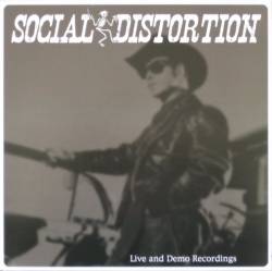 Social Distortion : Live and Demo Recordings